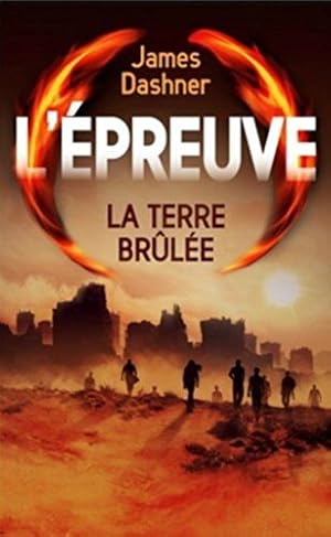 Image du vendeur pour L'EPREUVE LA TERRE BRULEE mis en vente par Dmons et Merveilles