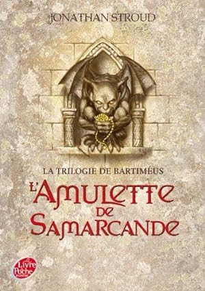 Bild des Verkufers fr La trilogie de Bartimus - Tome 1 - L'amulette de Samarcande zum Verkauf von Dmons et Merveilles