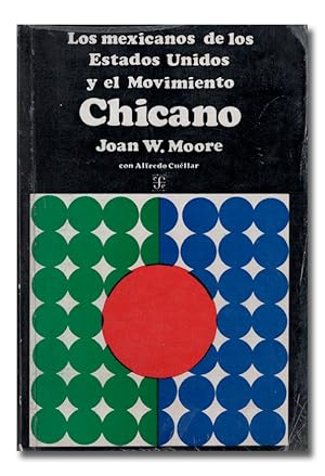 Seller image for Los mexicanos [mejicanos] de los Estados Unidos y el Movimiento Chicano. for sale by Librera Berceo (Libros Antiguos)