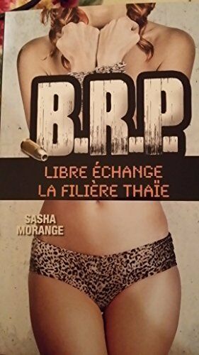 Bild des Verkufers fr BRP Libre change/ La filire Thae de zum Verkauf von Dmons et Merveilles