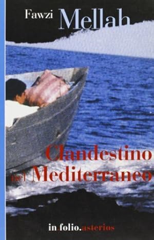 Seller image for Clandestino nel Mediterraneo for sale by Dmons et Merveilles