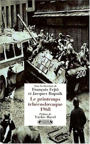 Seller image for Le printemps tchcoslovaque 1968 for sale by Dmons et Merveilles