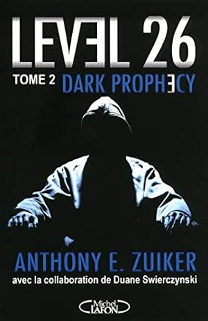 Seller image for Level 26 - tome 2 Dark prophecy for sale by Dmons et Merveilles