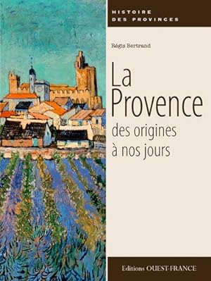 Provence des origines à nos jours