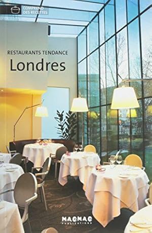 Bild des Verkufers fr Restaurants Tendance Londres zum Verkauf von Dmons et Merveilles