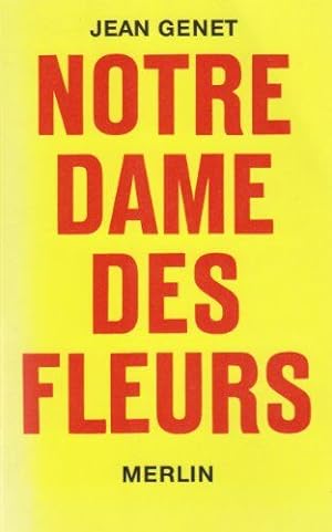 Seller image for Notre Dame des Fleurs for sale by Démons et Merveilles