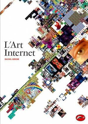 Image du vendeur pour L'Art Internet mis en vente par Dmons et Merveilles