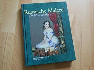 Seller image for Russische Malerei der Biedermeierzeit. Meisterwerke aus der Tretjakow-Galerie Moskau. Eine Ausstellung der Staatlichen Museen Kassel und der Wintershall AG, Kassel. for sale by Antiquariat Hamecher