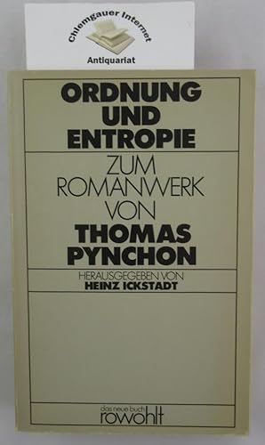 Bild des Verkufers fr Ordnung und Entropie : Zum Romanwerk von Thomas Pynchon. zum Verkauf von Chiemgauer Internet Antiquariat GbR