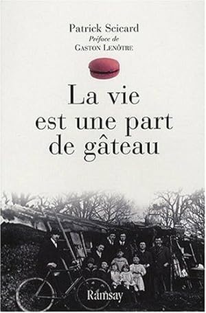 Seller image for Vie Est une Part de Gateau (la) for sale by Dmons et Merveilles