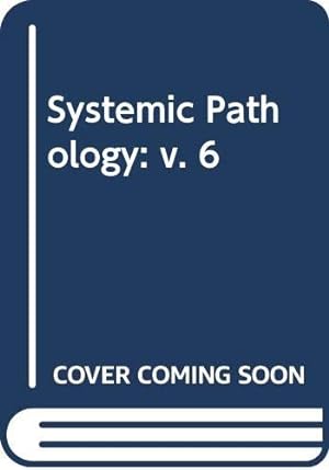 Systemic Pathology: v. 6