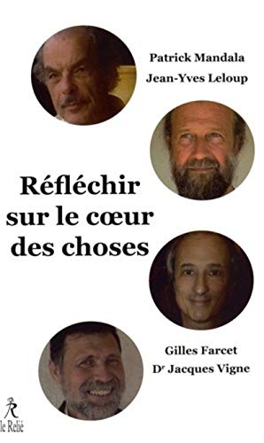 Image du vendeur pour R�fl�chir sur le coeur des choses mis en vente par D�mons & Merveilles