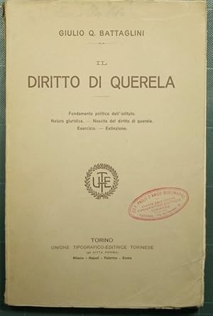 Seller image for Il diritto di querela for sale by Antica Libreria Srl