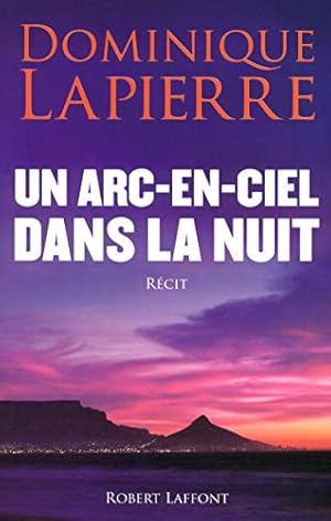 Seller image for Un arc-en-ciel dans la nuit for sale by Dmons et Merveilles