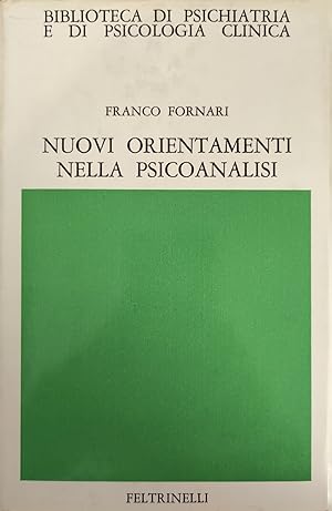 NUOVI ORIENTAMENTI NELLA PSICOANALISI