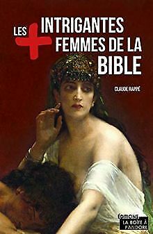 Immagine del venditore per Les plus intrigantes femmes de la Bible venduto da Dmons et Merveilles