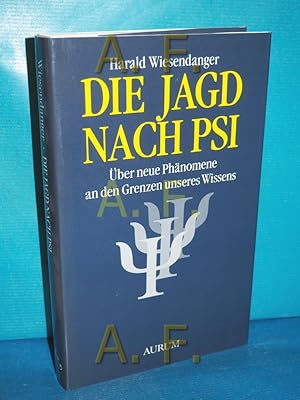 Bild des Verkufers fr Die Jagd nach PSI : ber neue Phnomene an den Grenzen unseres Wissens zum Verkauf von Antiquarische Fundgrube e.U.