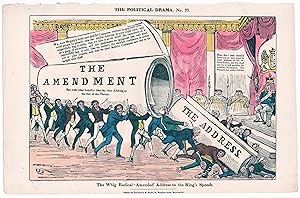 The Whig radical 'Amended' Address to the King's Speech. The political drama. No. 77