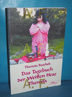 Image du vendeur pour Das Tagebuch der weien Hexe Theresia mis en vente par Antiquarische Fundgrube e.U.