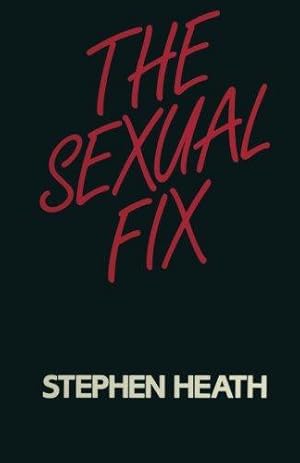 Imagen del vendedor de The Sexual Fix a la venta por WeBuyBooks