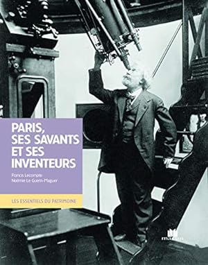 Seller image for Paris ses savants et ses inventeurs (Patrimoine) (French Edition) for sale by Dmons et Merveilles
