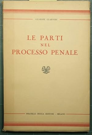 Immagine del venditore per Le parti nel processo penale venduto da Antica Libreria Srl