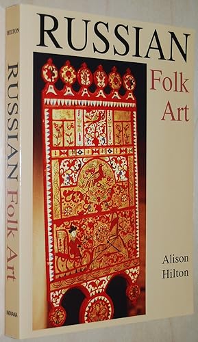 Russian Folk Art (Indiana-Michigan Series in Russian & East European Studies) (Indiana-Michigan S...