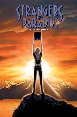 Image du vendeur pour Strangers in Paradise T18 A tout jamais mis en vente par Dmons et Merveilles