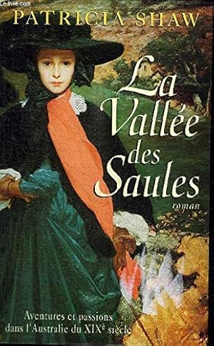 Image du vendeur pour La Vallee des Saules mis en vente par Dmons et Merveilles