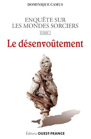 Image du vendeur pour Enqute sur les mondes sorciers. Tome 1 - Le dsen mis en vente par Dmons et Merveilles