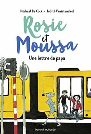Imagen del vendedor de Rosie et Moussa Tome 02: Une lettre de papa a la venta por Dmons et Merveilles