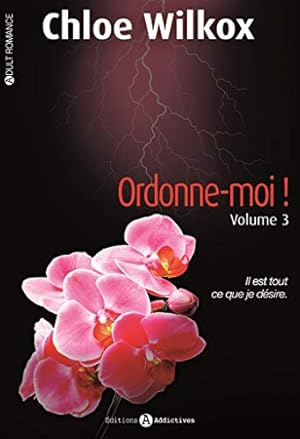 Image du vendeur pour Ordonne-moi Vol 3 mis en vente par Dmons et Merveilles