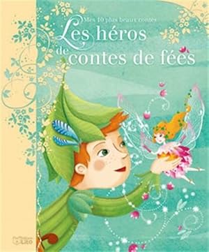 Image du vendeur pour Mes 10 plus beaux contes classiques: Les hros de contes de fes - Ds 3 ans mis en vente par Dmons et Merveilles