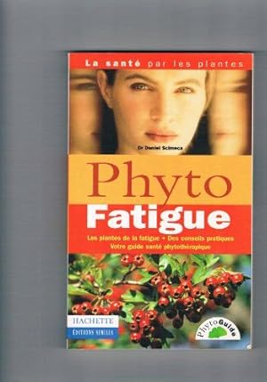 Image du vendeur pour Phyto fatigue mis en vente par Dmons et Merveilles