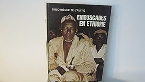 Image du vendeur pour Embuscade en Ethipie mis en vente par Dmons et Merveilles