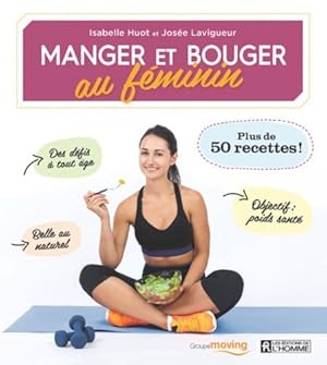 Seller image for Manger et bouger au fminin for sale by Dmons et Merveilles