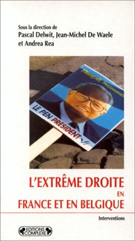 Imagen del vendedor de L'Extrme Droite en France et en Belgique a la venta por Dmons et Merveilles