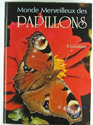 Seller image for Monde merveilleux des papillons for sale by Dmons et Merveilles