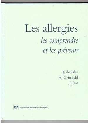 Image du vendeur pour Les allergies les comprendre et les prvenir mis en vente par Dmons et Merveilles
