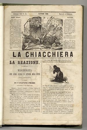 CHIACCHIERA (LA). Anno III. 1862: dal fascicolo n. 15 del 4 febbraio al n. 63 del 27 maggio; dal ...