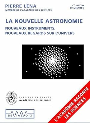 Image du vendeur pour Nouveaux instruments nouveaux regards sur l'univers mis en vente par Dmons et Merveilles