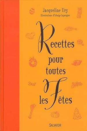 Seller image for Recettes pour toutes les ftes for sale by Dmons et Merveilles