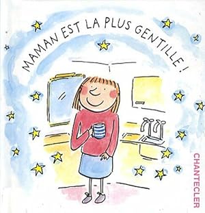 Seller image for Maman est la plus gentille for sale by Dmons et Merveilles