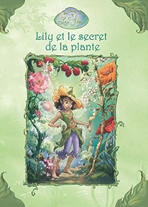 Seller image for Lily et le secret de la plante for sale by Dmons et Merveilles