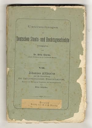 Johannes Althusius und die Entwicklung der naturrechtlichen Staatstheorien.
