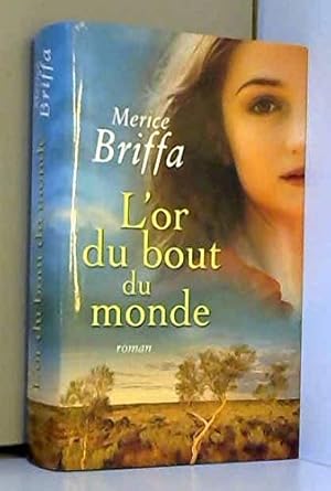 Seller image for L'or du bout du monde for sale by Dmons et Merveilles