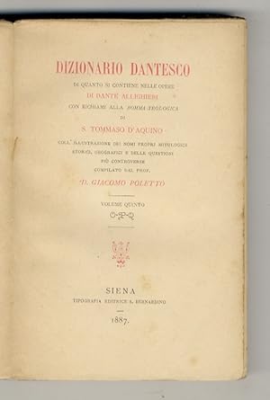 Dizionario dantesco di quanto si contiene nelle opere di Dante Allighieri, con richiami alla Somm...