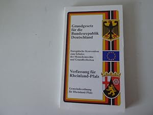 Bild des Verkufers fr Grundgesetz fr die Bundesrepublik Deutschland. Europische Konvention zum Schutze der Menschenrechte und Grundfreiheiten. Verfassung fr Rheinland-Pfalz. Gemeindeordnung fr Rheinland-Pfalz. TB zum Verkauf von Deichkieker Bcherkiste