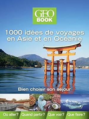 Bild des Verkufers fr Gobook 1000 ides de voyages Asie-Ocanie zum Verkauf von Dmons et Merveilles