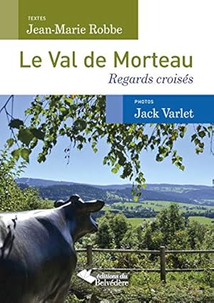 Seller image for Le Val de Morteau for sale by Dmons et Merveilles